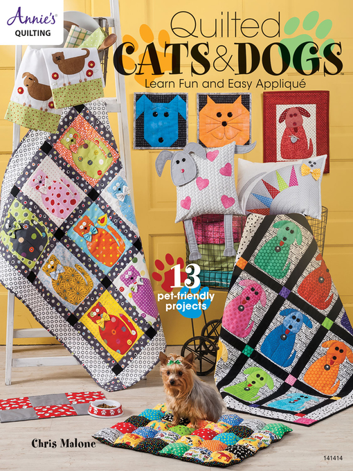 Title details for Quilted Cats & Dogs by Chris Malone - Wait list